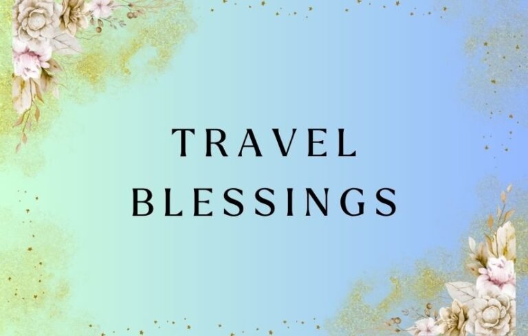 Travel Blessings