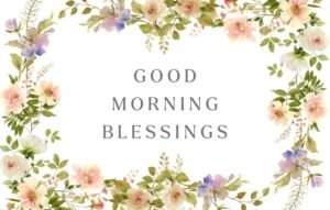 Good Morning Blessings